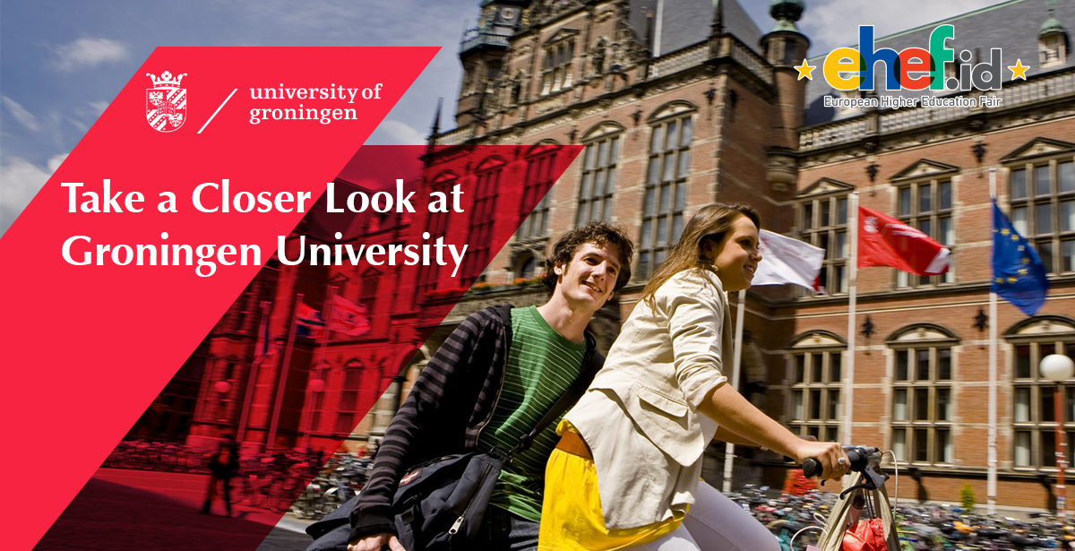 Take a Closer Look at Groningen University, Netherlands!